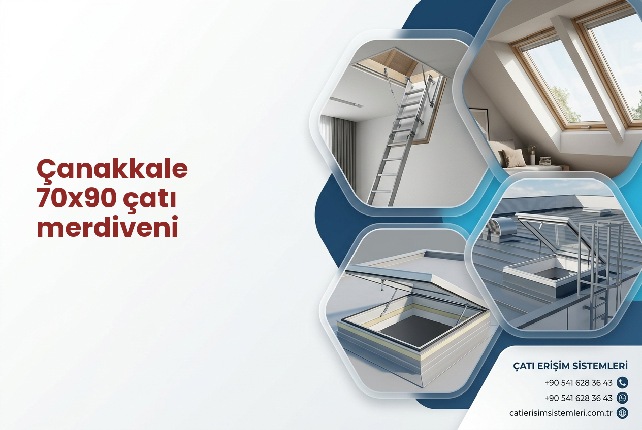 Çanakkale 70x90 çatı merdiveni