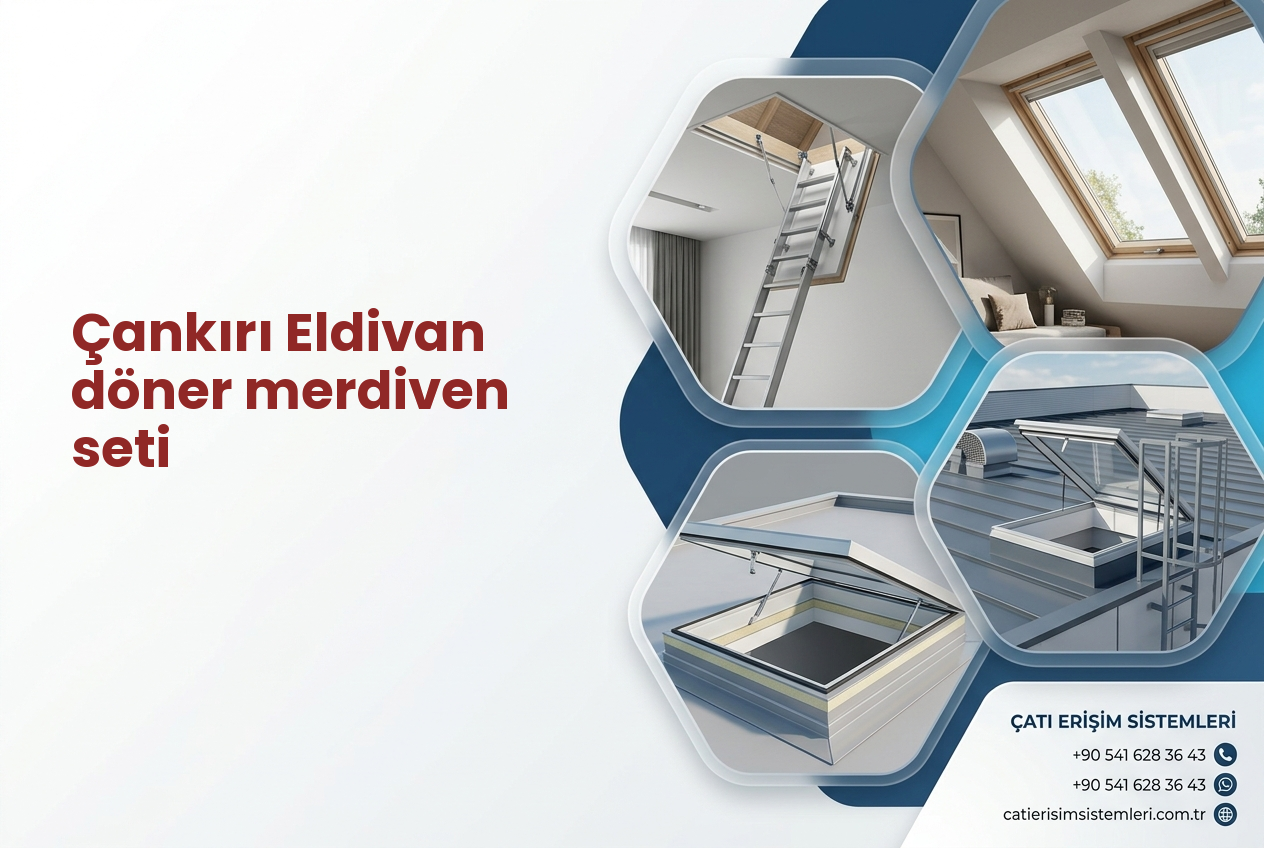 Çankırı Eldivan döner merdiven seti