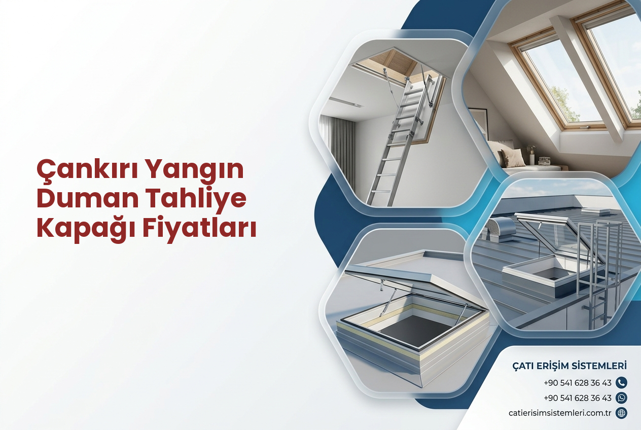 Çankırı Yangın Duman Tahliye Kapağı Fiyatları