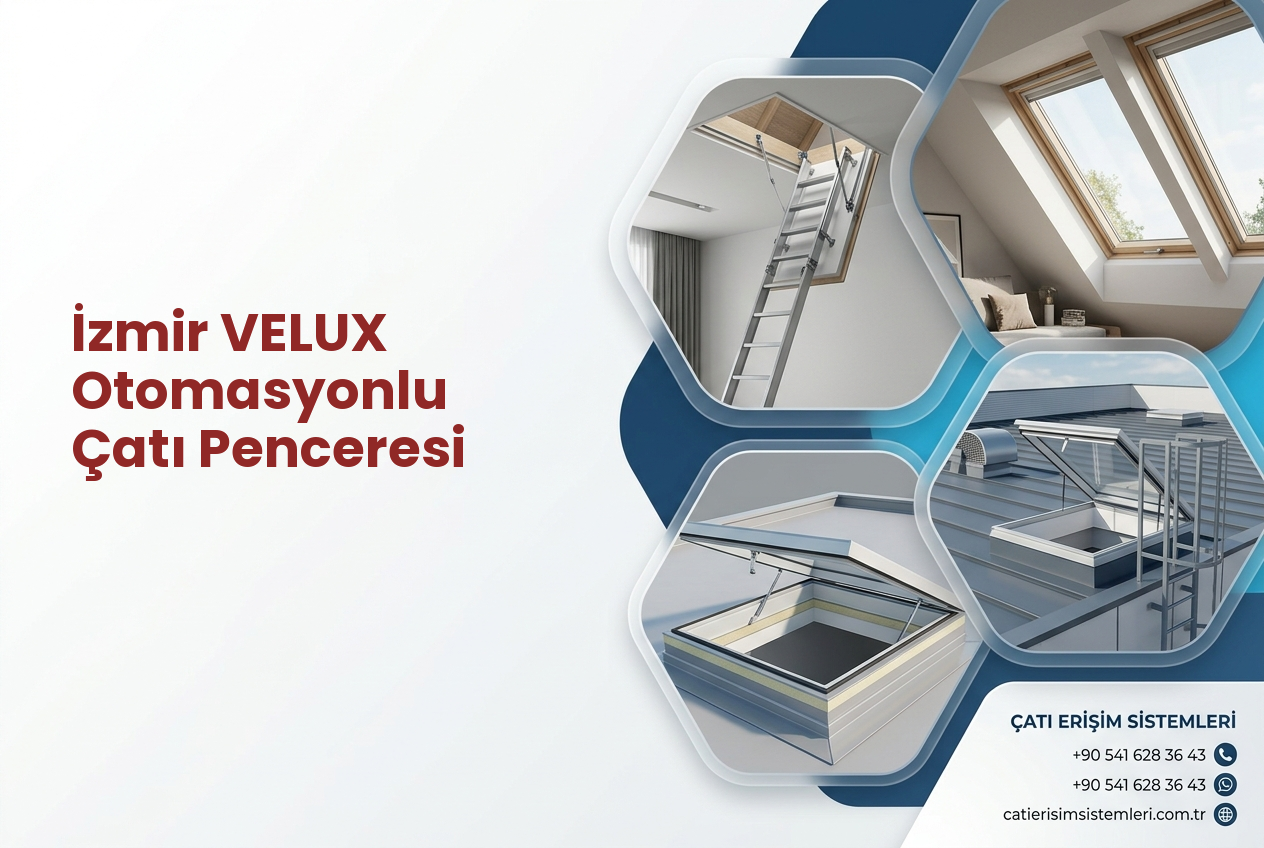 İzmir VELUX Otomasyonlu Çatı Penceresi