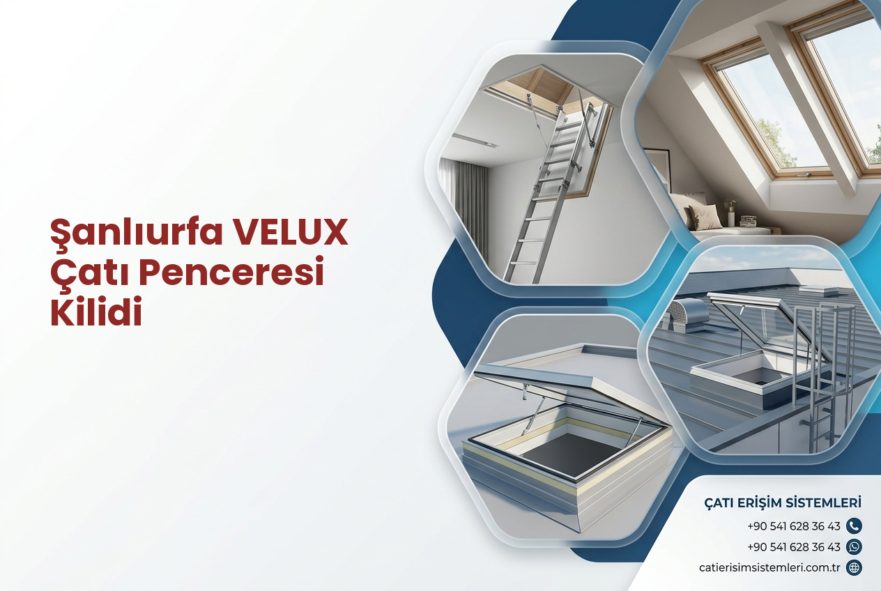 Şanlıurfa VELUX Çatı Penceresi Kilidi