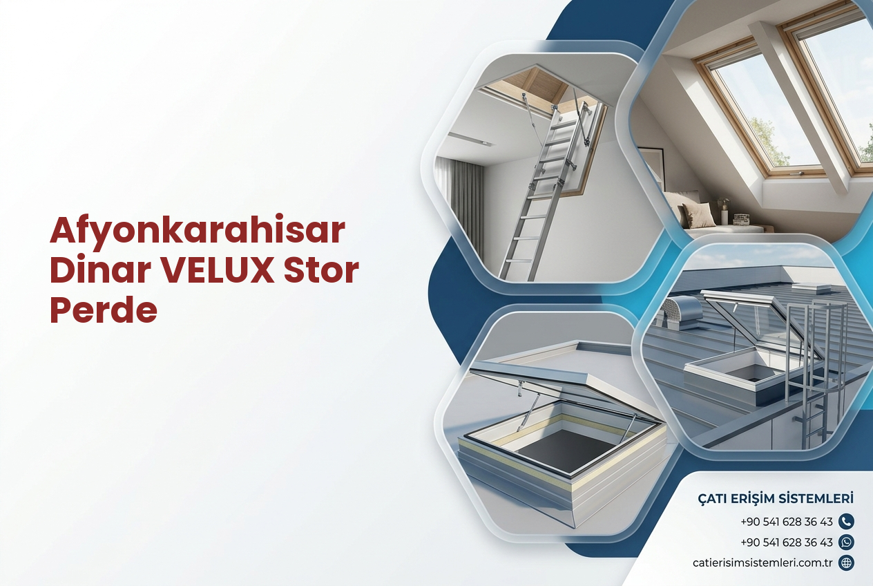 Afyonkarahisar Dinar VELUX Stor Perde