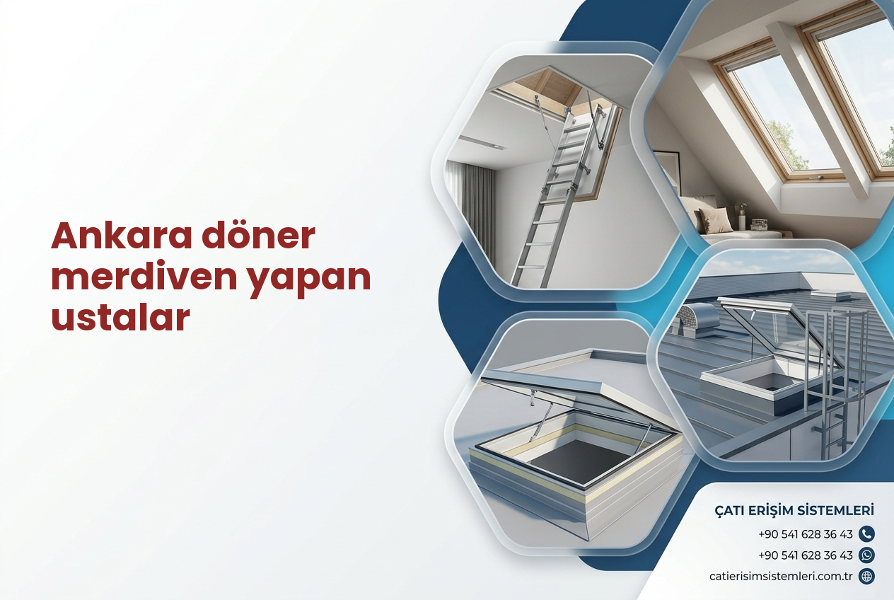 Ankara döner merdiven yapan ustalar