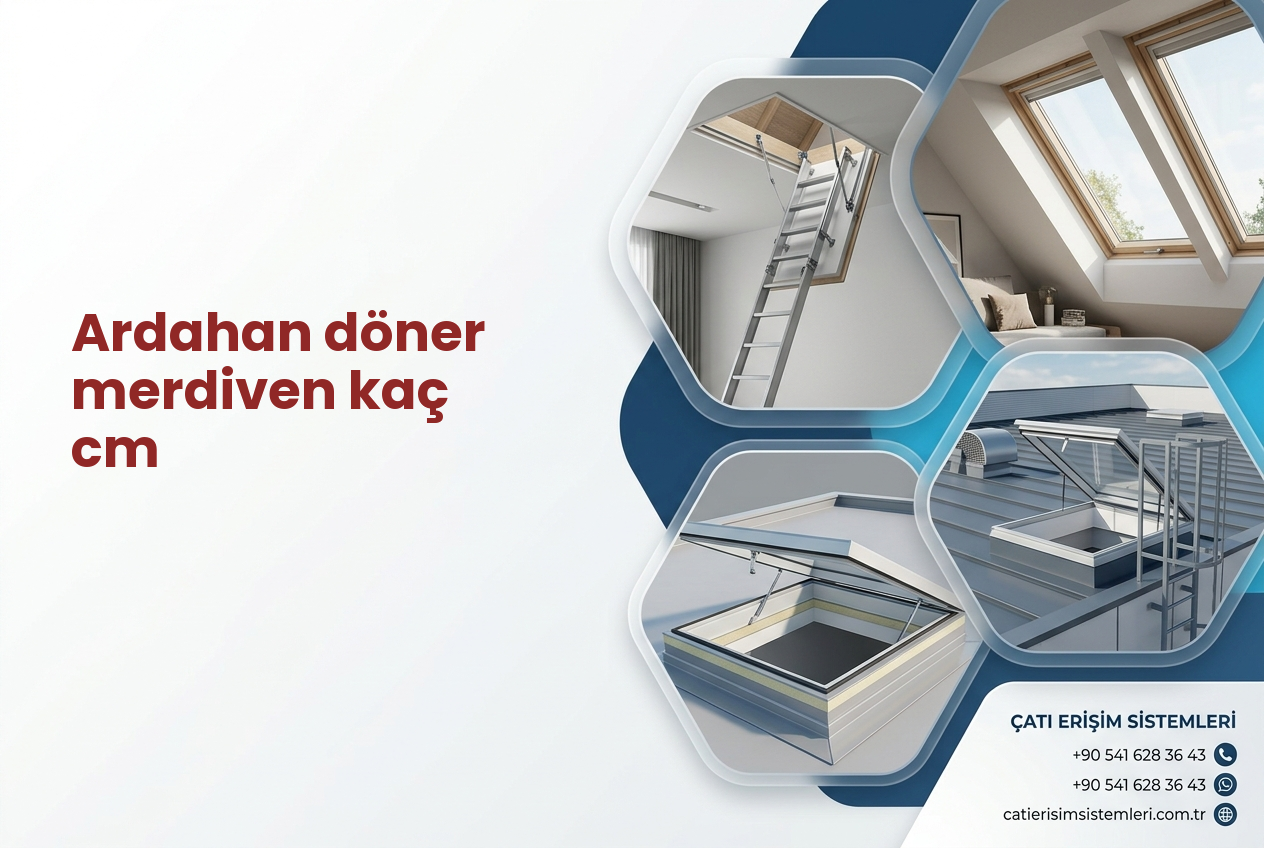 Ardahan döner merdiven kaç cm