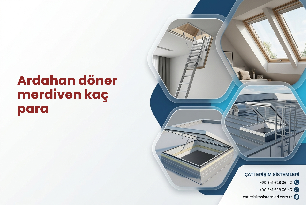 Ardahan döner merdiven kaç para
