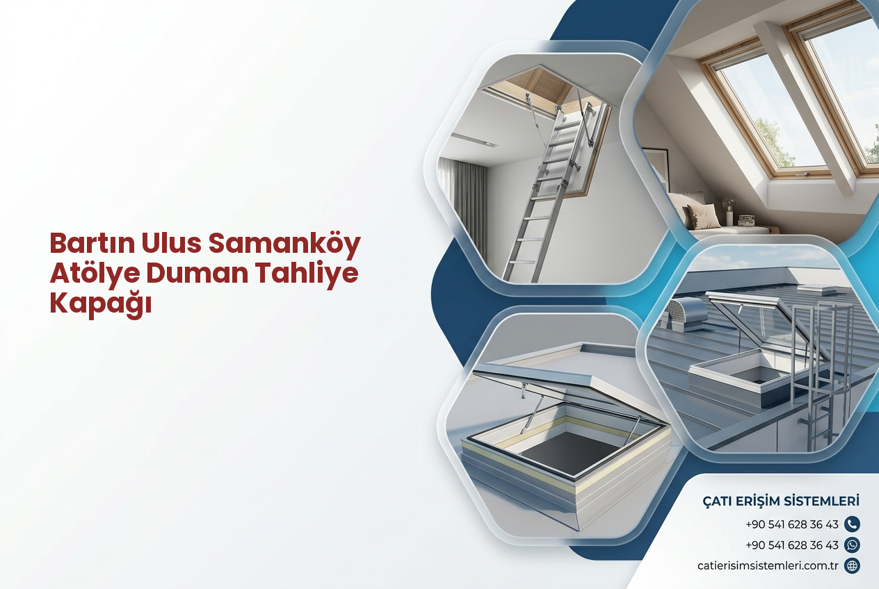 Bartın Ulus Samanköy Atölye Duman Tahliye Kapağı