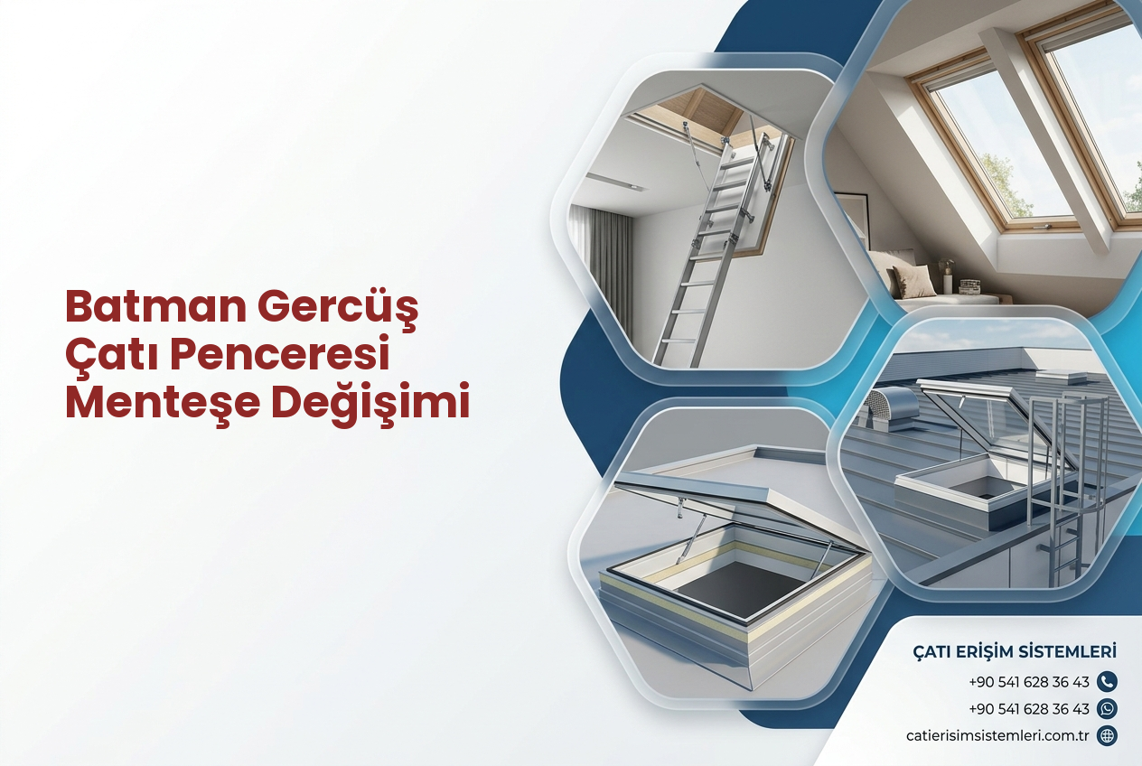 Batman Gercüş Çatı Penceresi Menteşe Değişimi