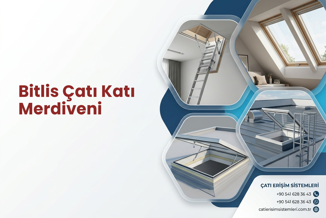 Bitlis Çatı Katı Merdiveni
