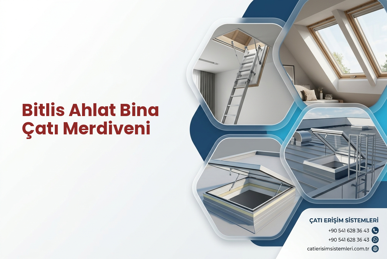 Bitlis Ahlat Bina Çatı Merdiveni