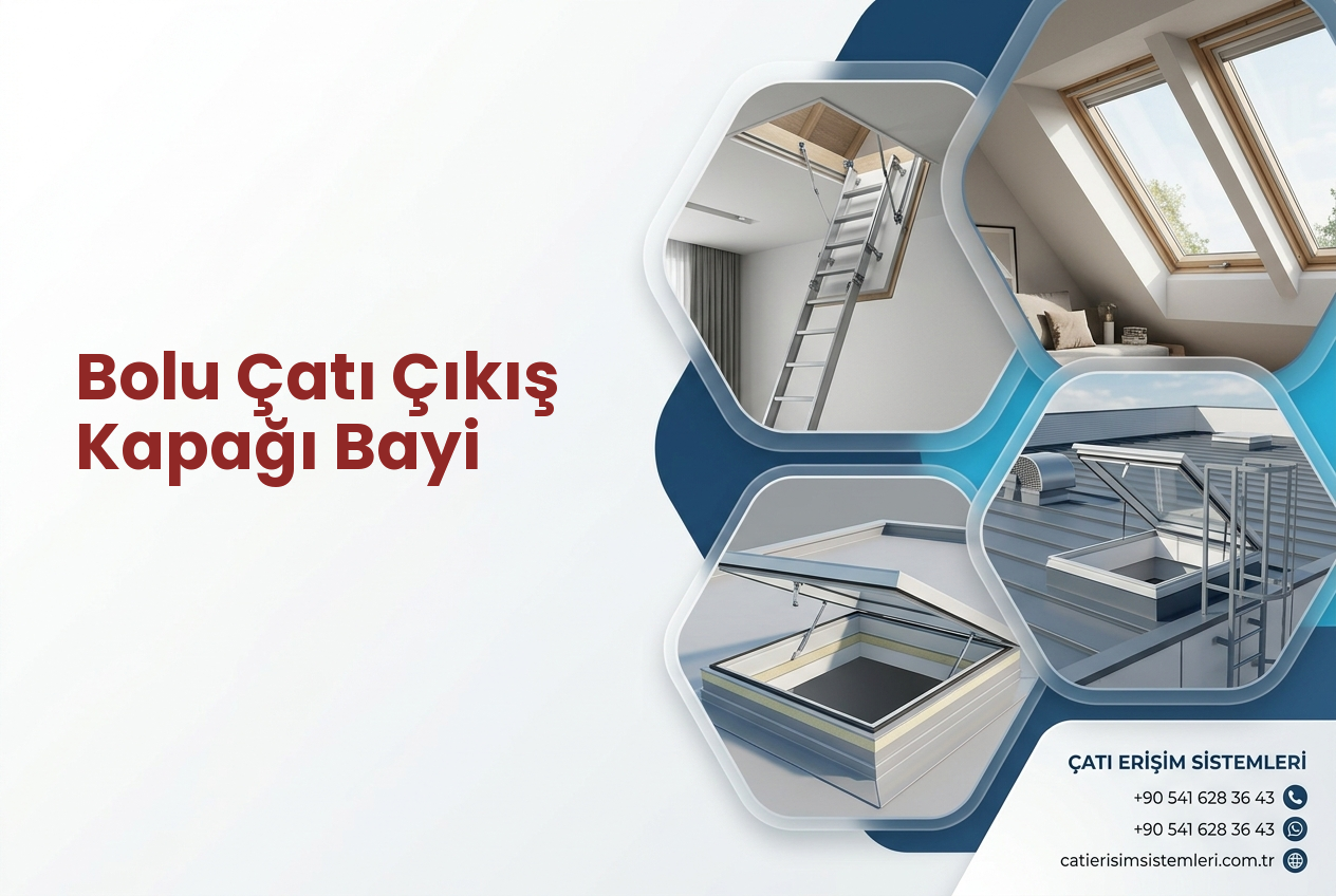 Bolu Çatı Çıkış Kapağı Bayi