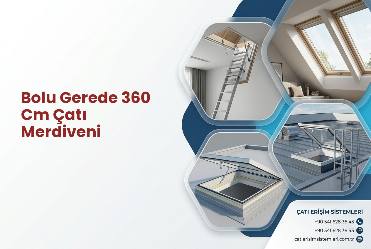 Bolu Gerede 360 Cm Çatı Merdiveni