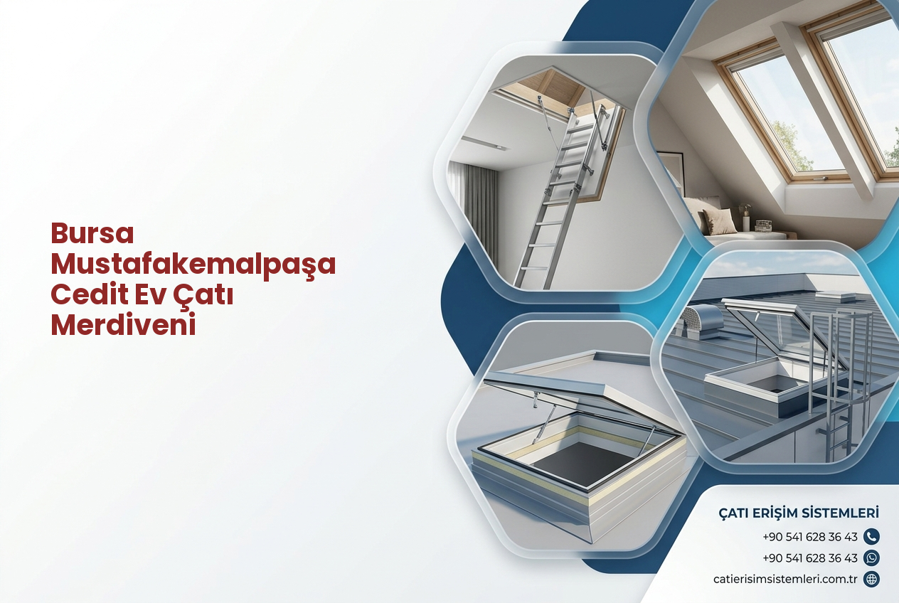 Bursa Mustafakemalpaşa Cedit Ev Çatı Merdiveni