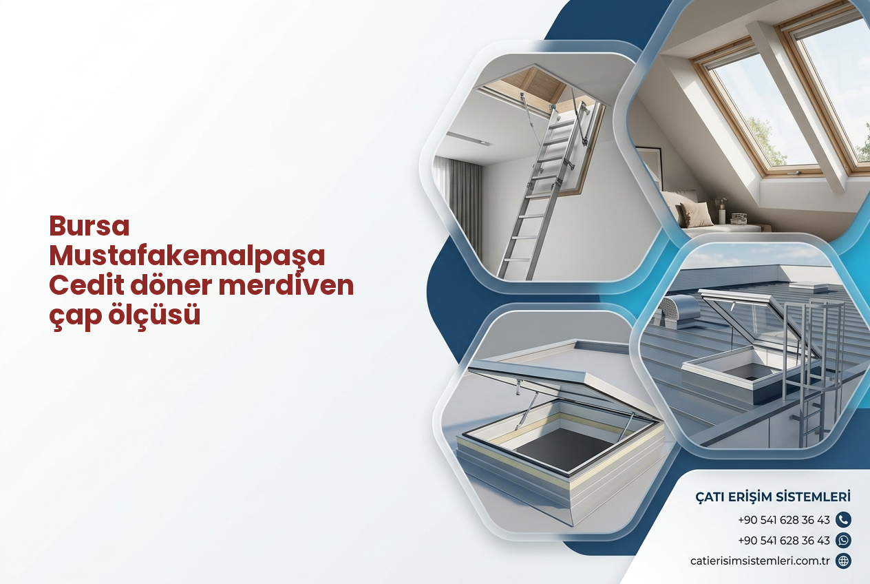 Bursa Mustafakemalpaşa Cedit döner merdiven çap ölçüsü