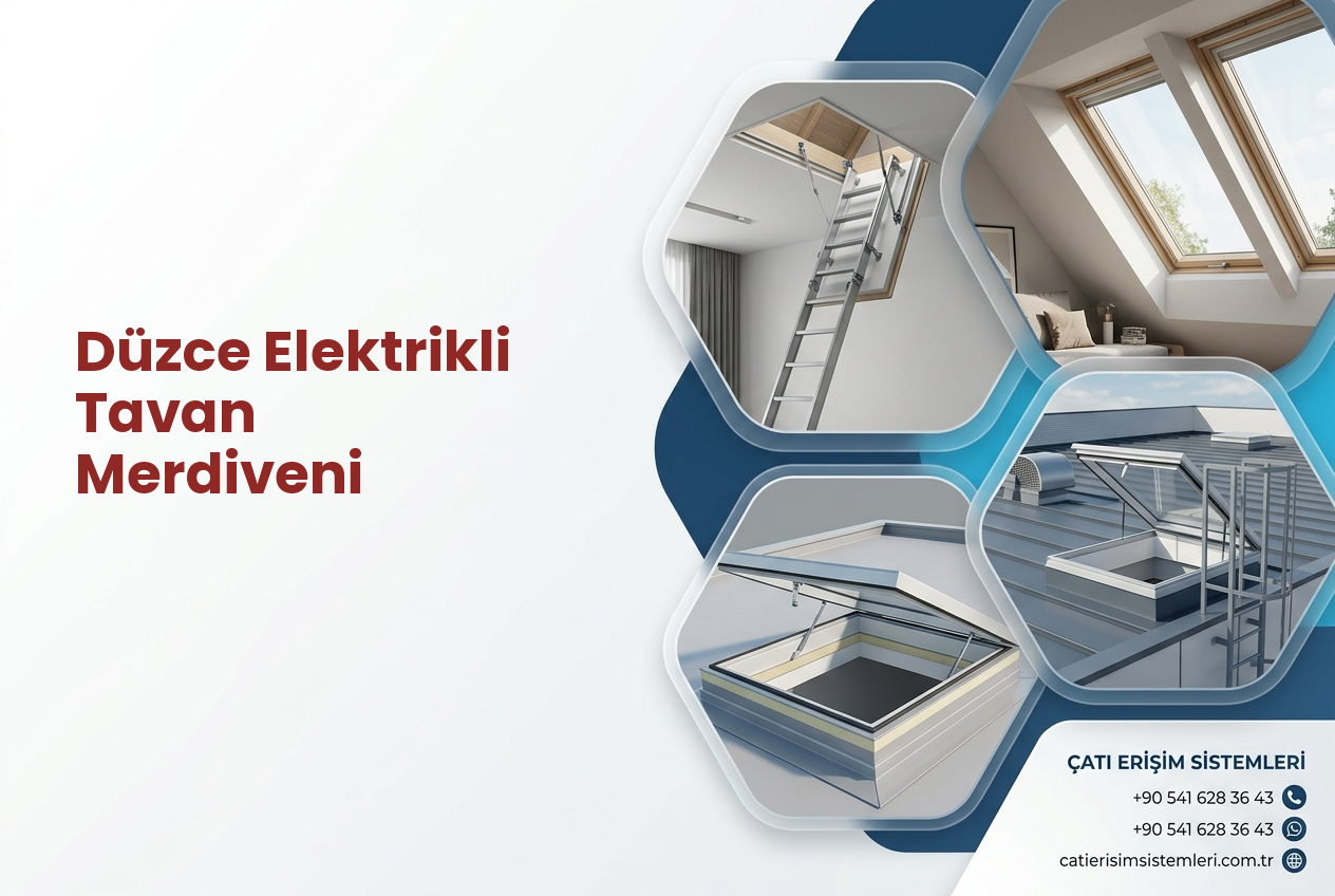 Düzce Elektrikli Tavan Merdiveni