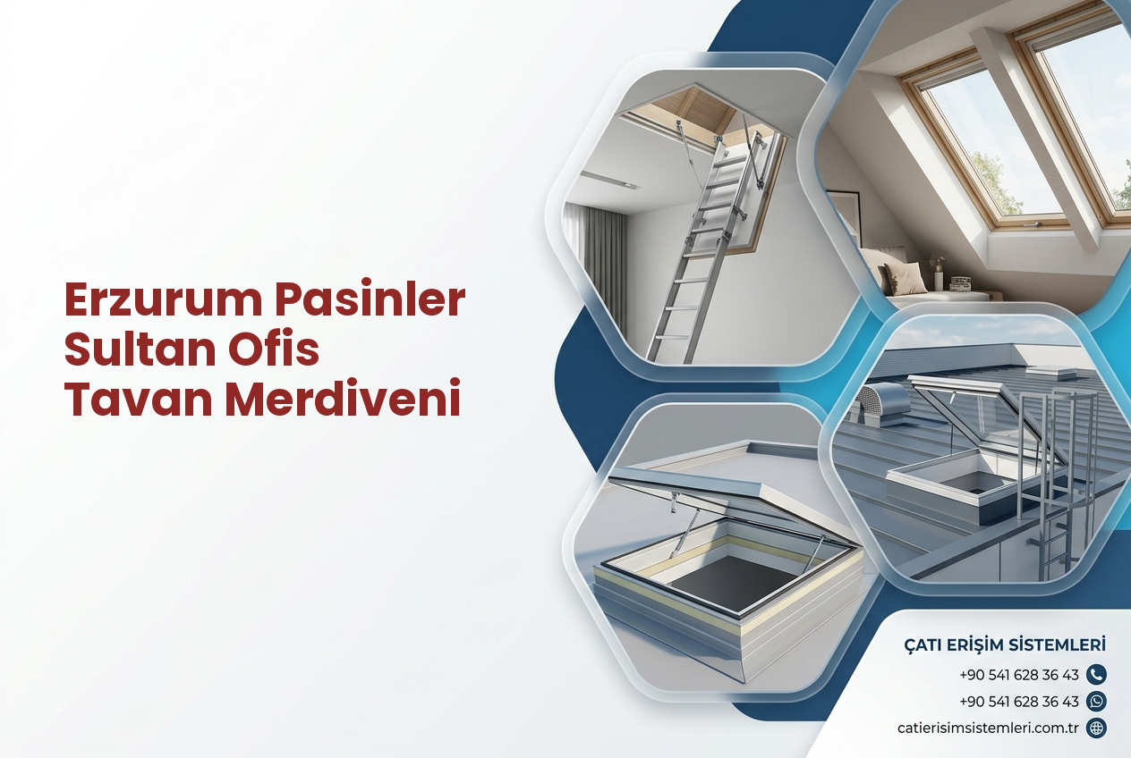 Erzurum Pasinler Sultan Ofis Tavan Merdiveni