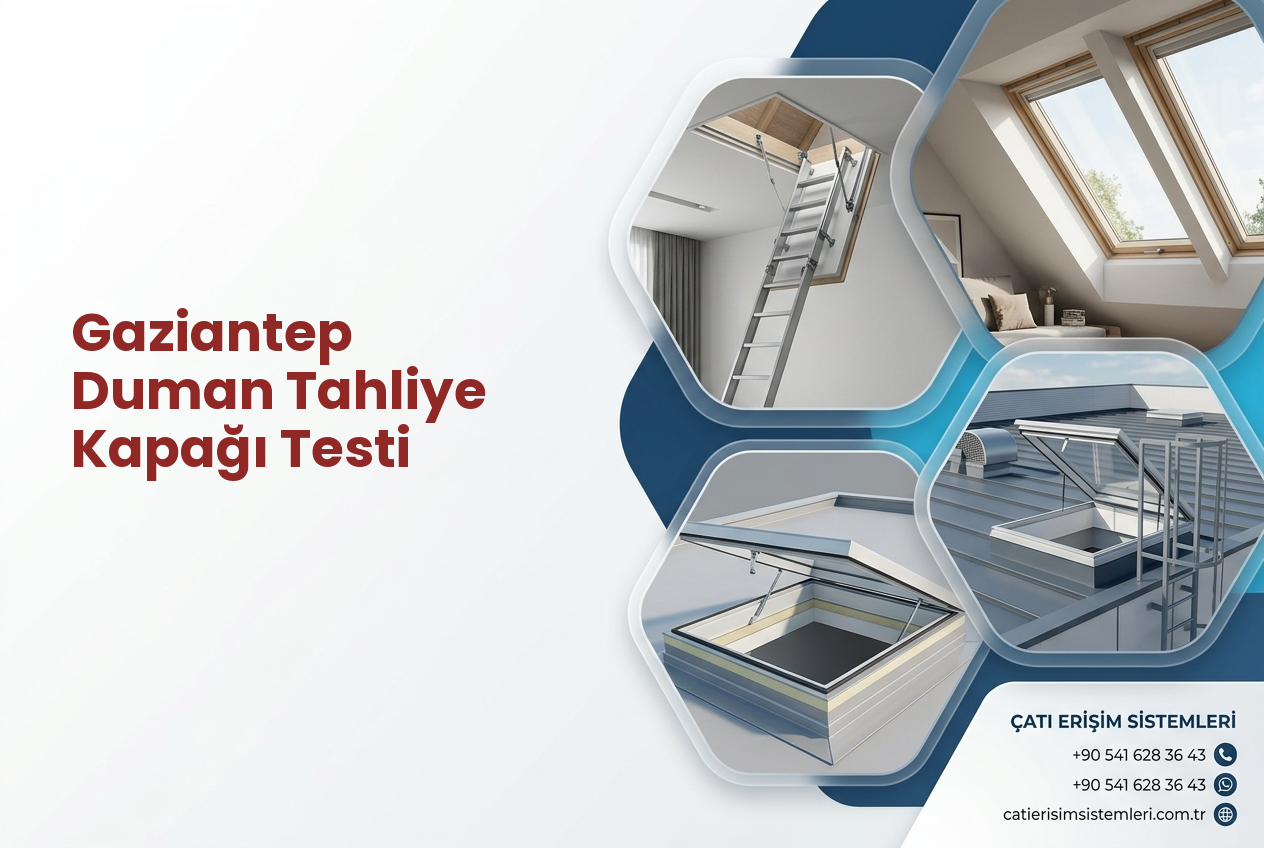 Gaziantep Duman Tahliye Kapağı Testi