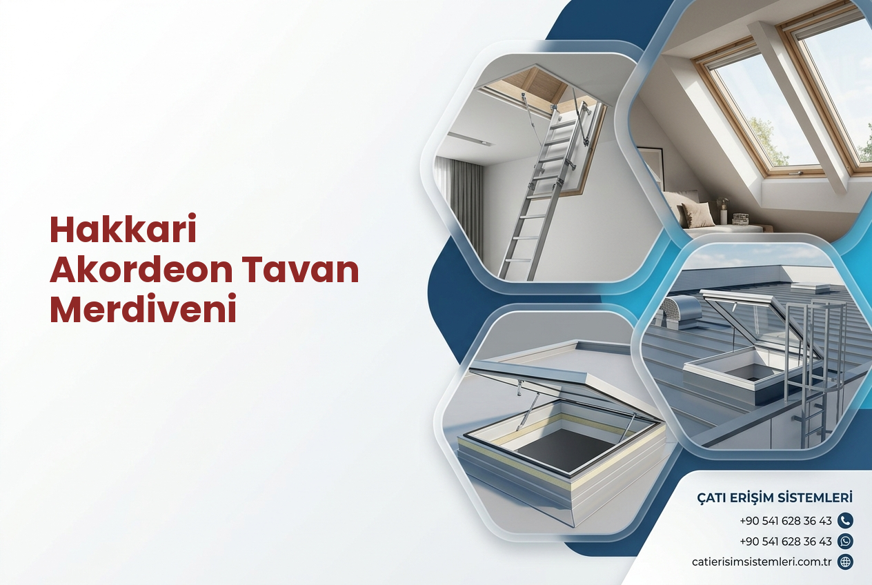 Hakkari Akordeon Tavan Merdiveni