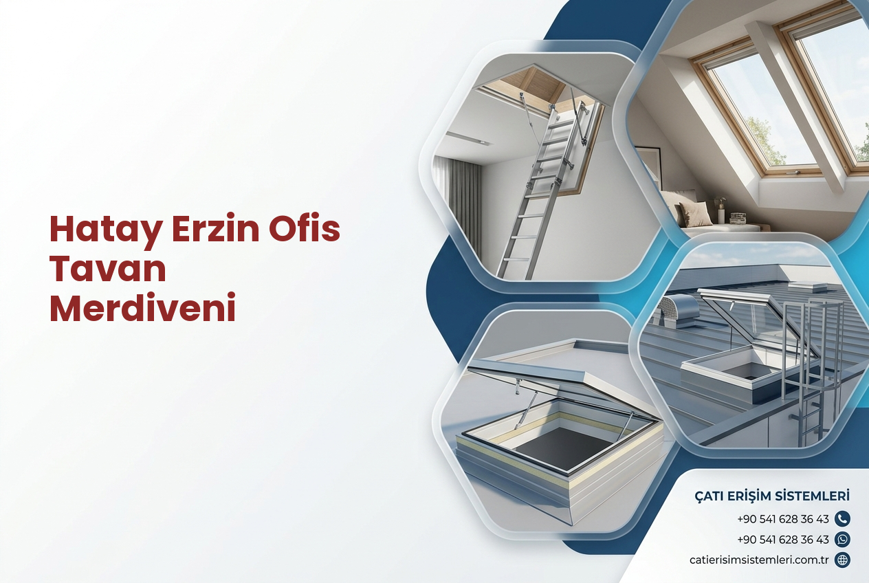 Hatay Erzin Ofis Tavan Merdiveni