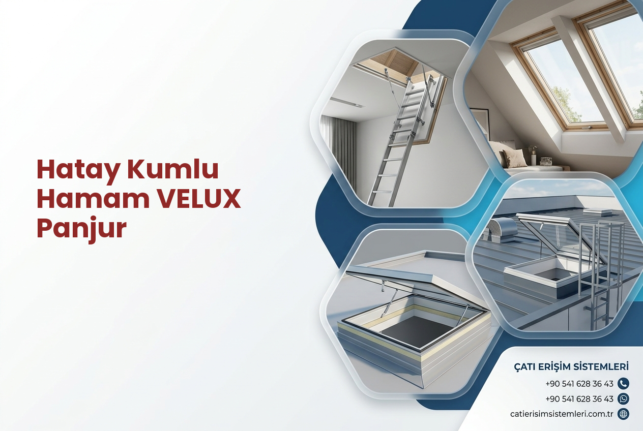 Hatay Kumlu Hamam VELUX Panjur