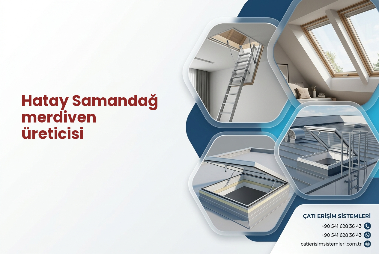Hatay Samandağ merdiven üreticisi