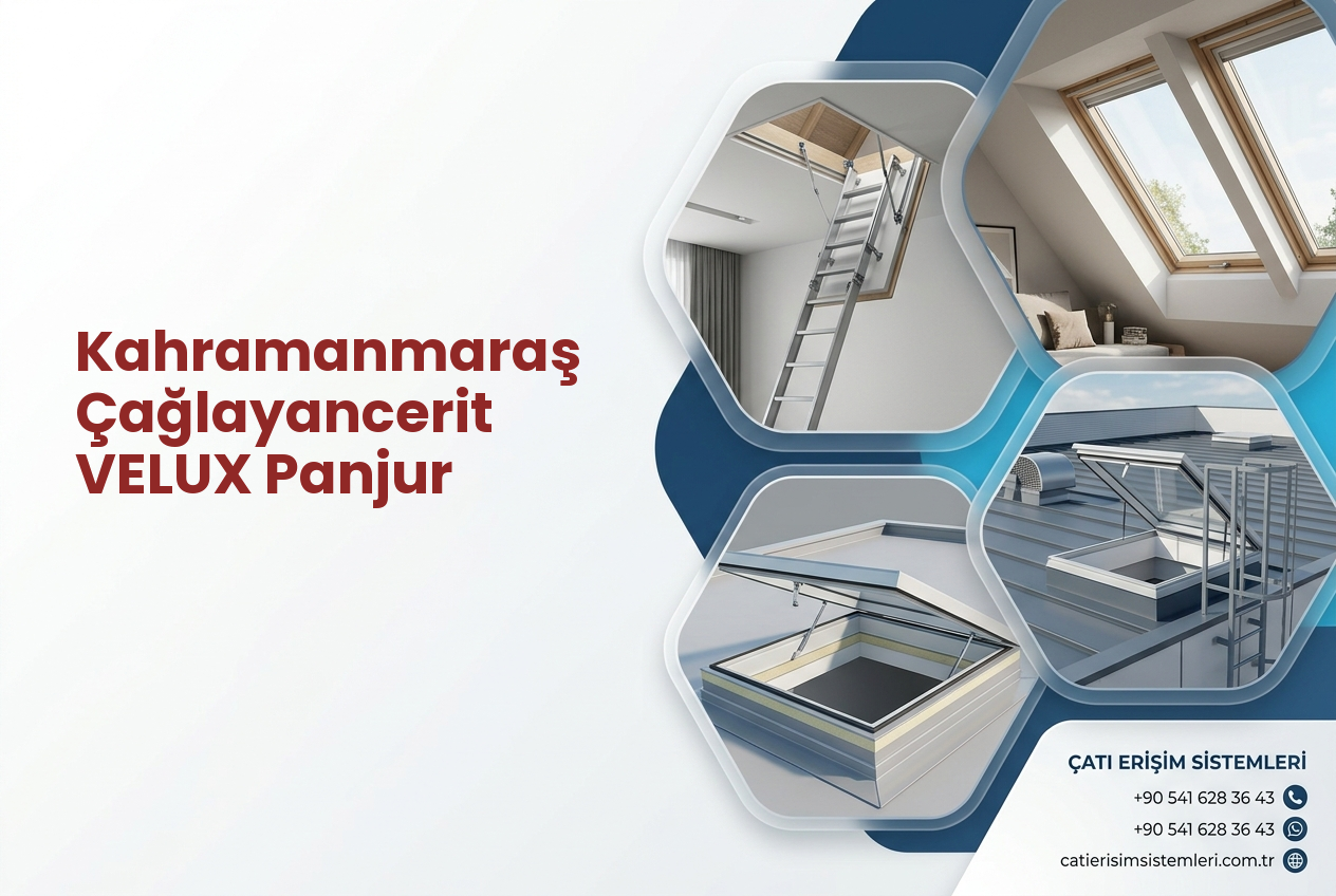 Kahramanmaraş Çağlayancerit VELUX Panjur
