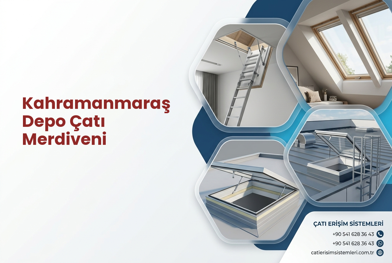 Kahramanmaraş Depo Çatı Merdiveni