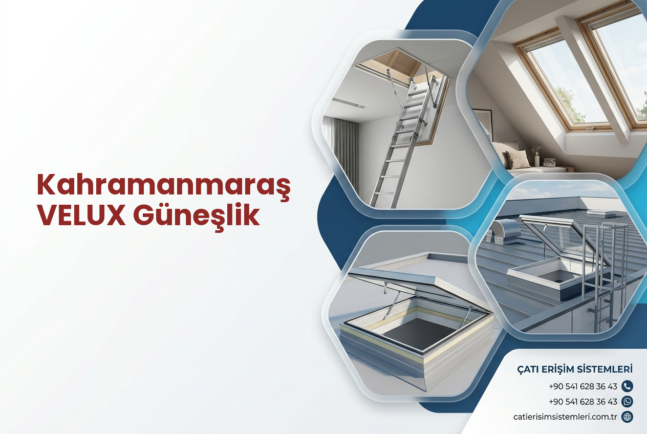 Kahramanmaraş VELUX Güneşlik