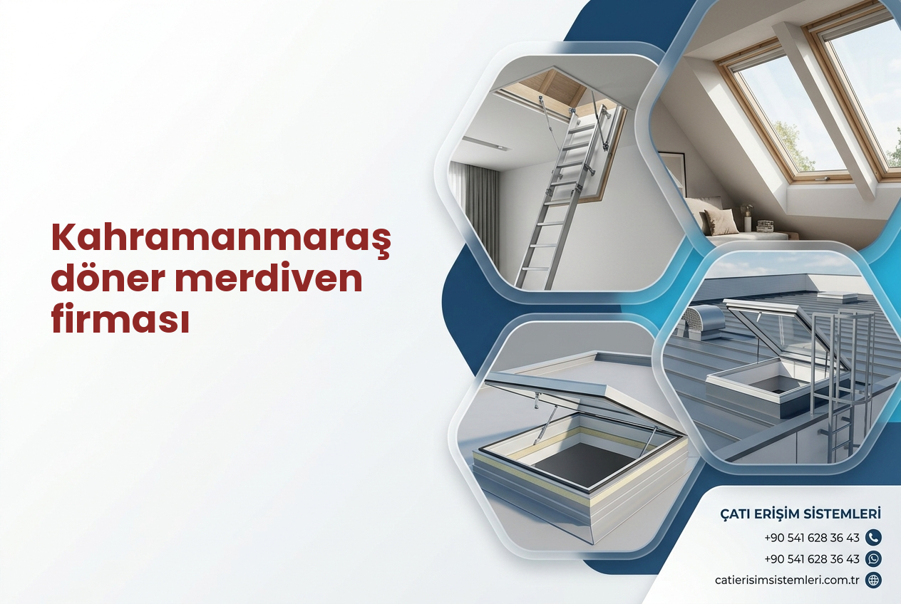 Kahramanmaraş döner merdiven firması