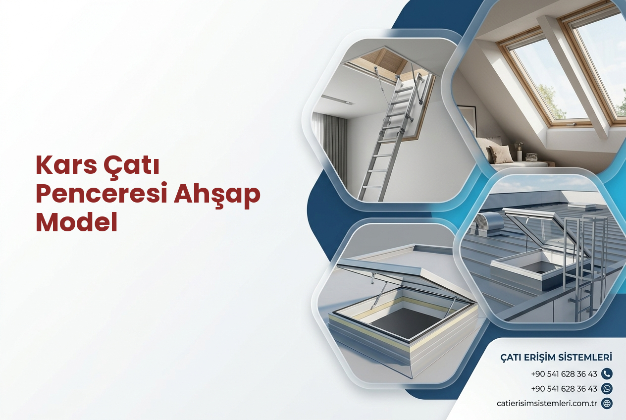 Kars Çatı Penceresi Ahşap Model
