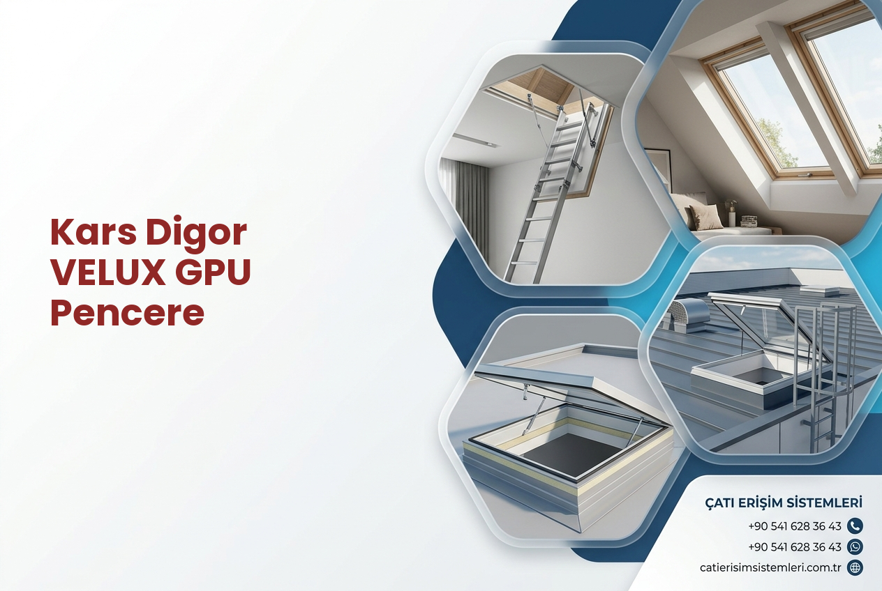 Kars Digor VELUX GPU Pencere