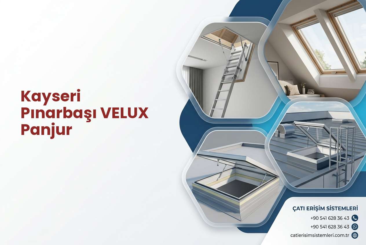 Kayseri Pınarbaşı VELUX Panjur