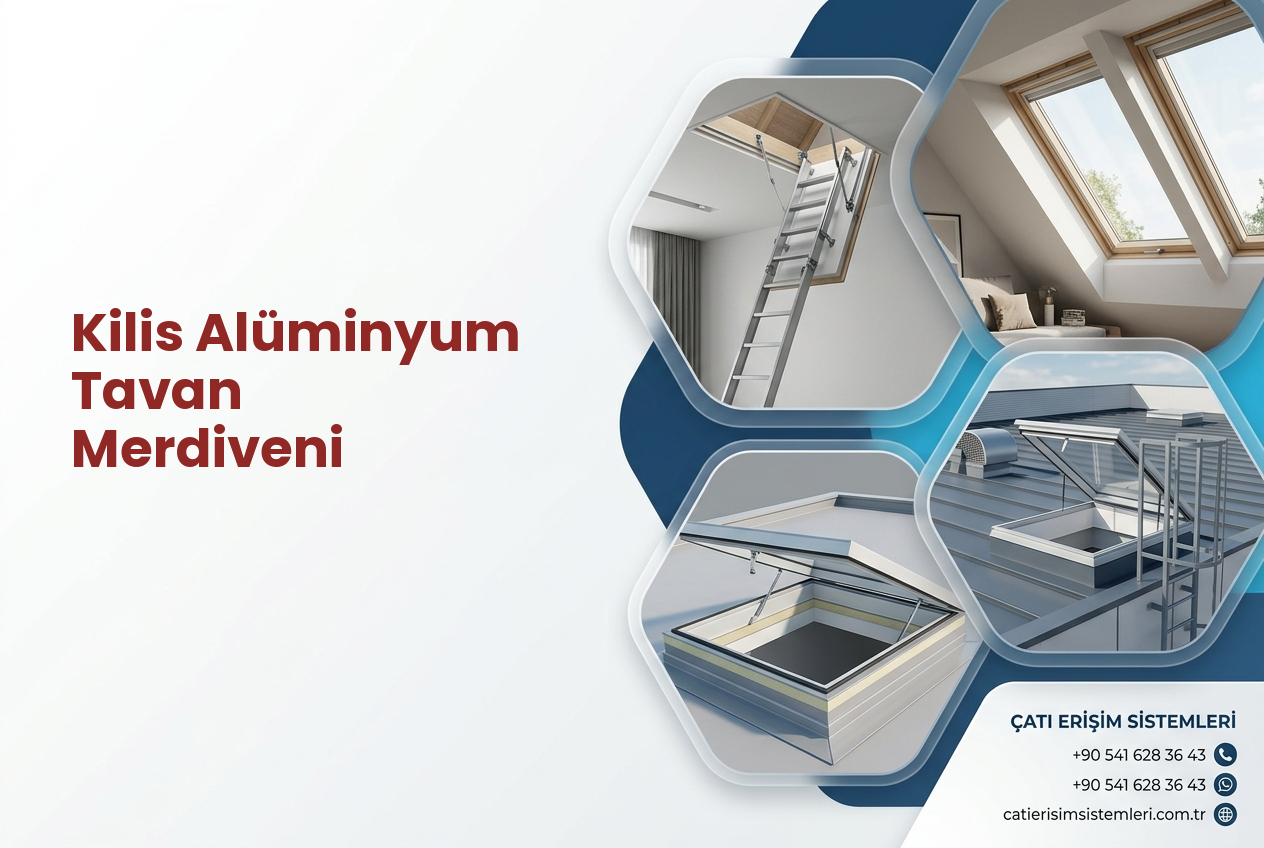 Kilis Alüminyum Tavan Merdiveni
