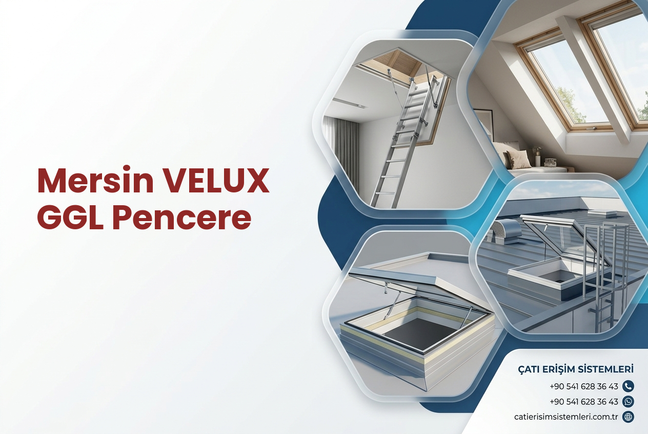 Mersin VELUX GGL Pencere