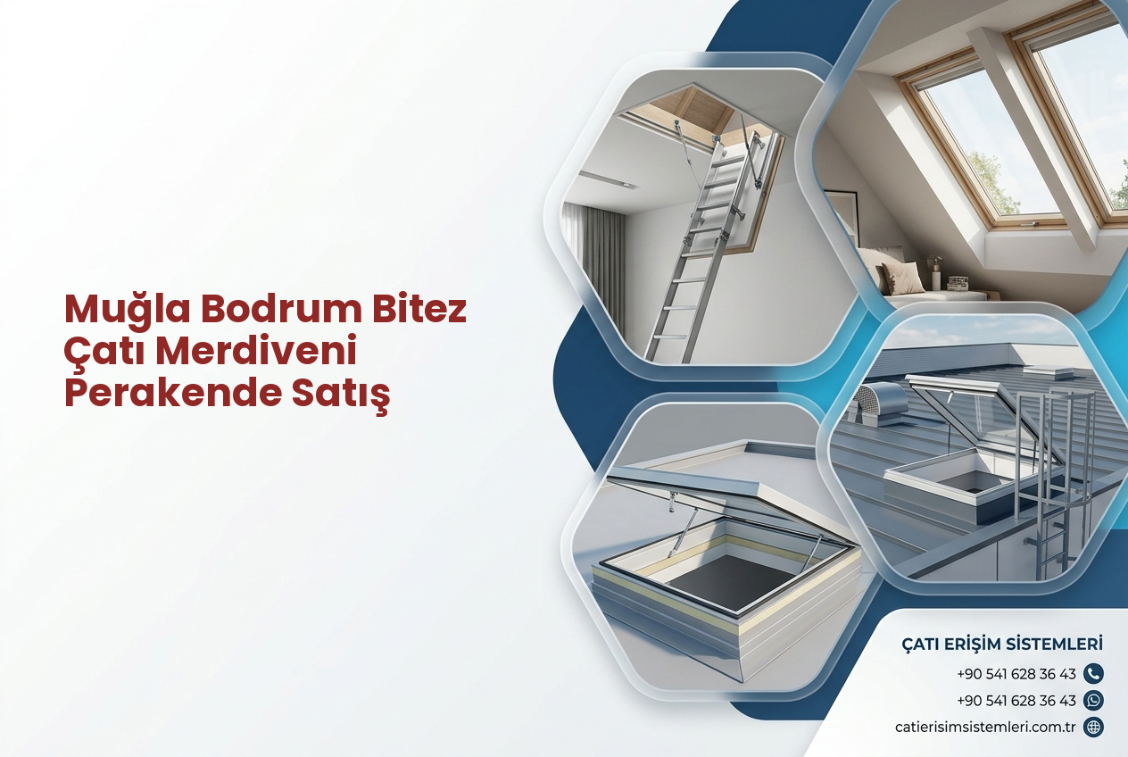 Muğla Bodrum Bitez Çatı Merdiveni Perakende Satış