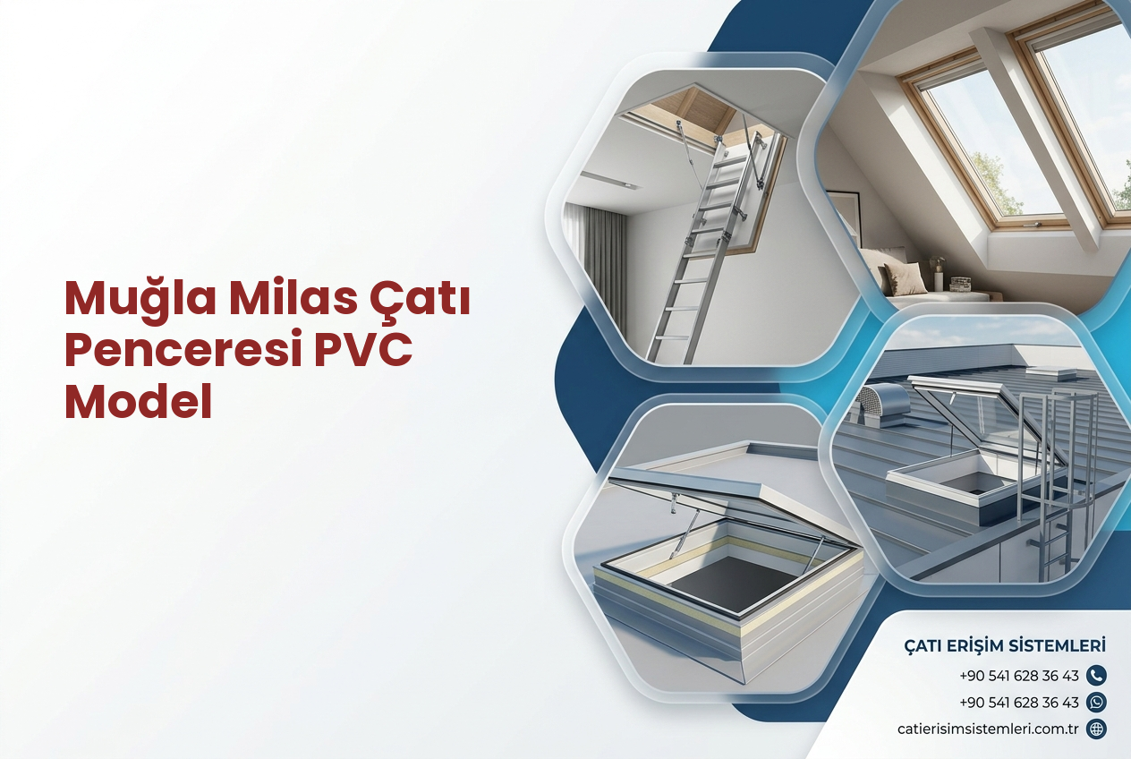 Muğla Milas Çatı Penceresi PVC Model