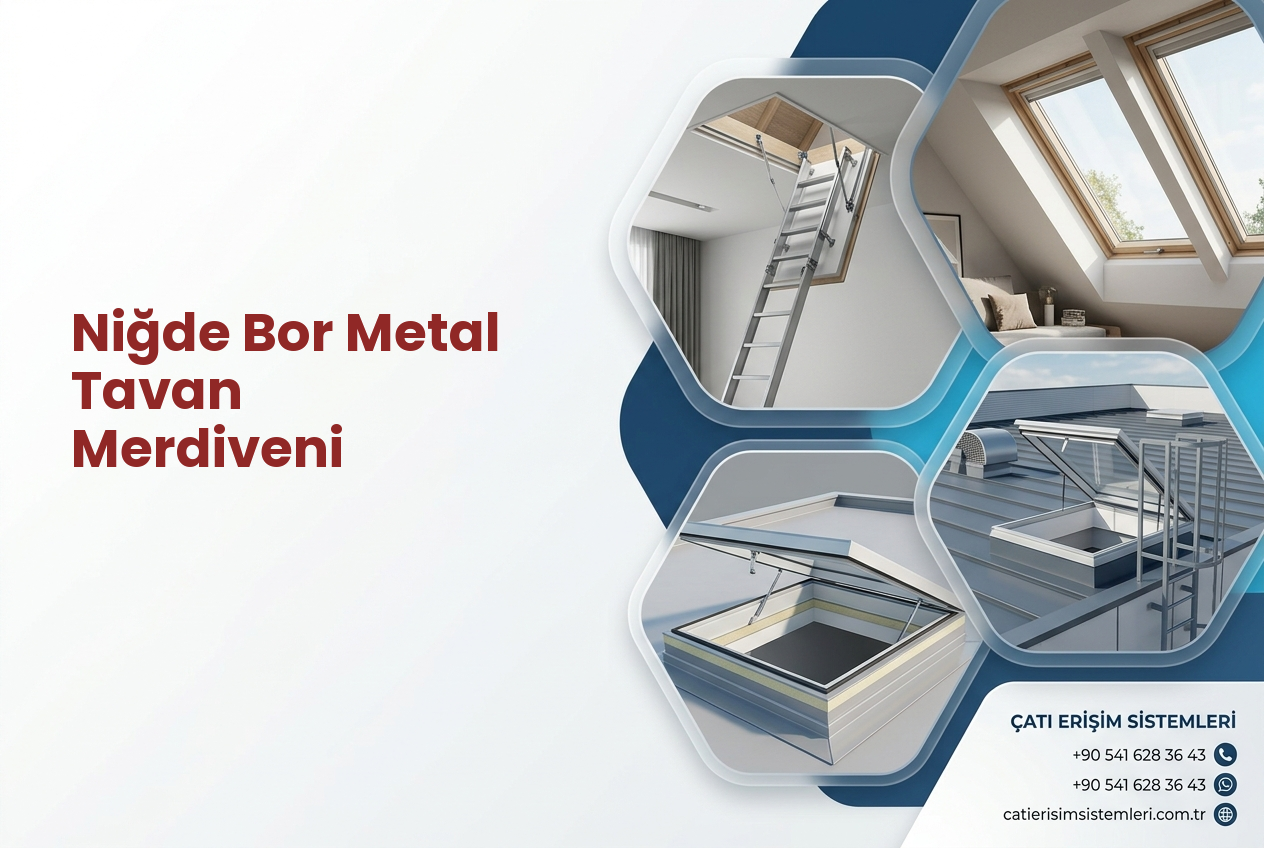 Niğde Bor Metal Tavan Merdiveni