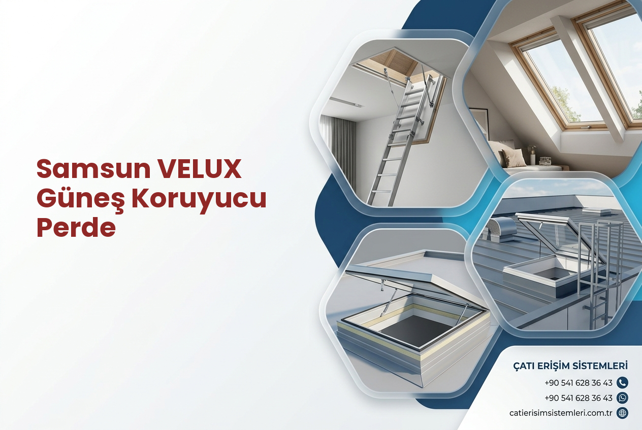 Samsun VELUX Güneş Koruyucu Perde