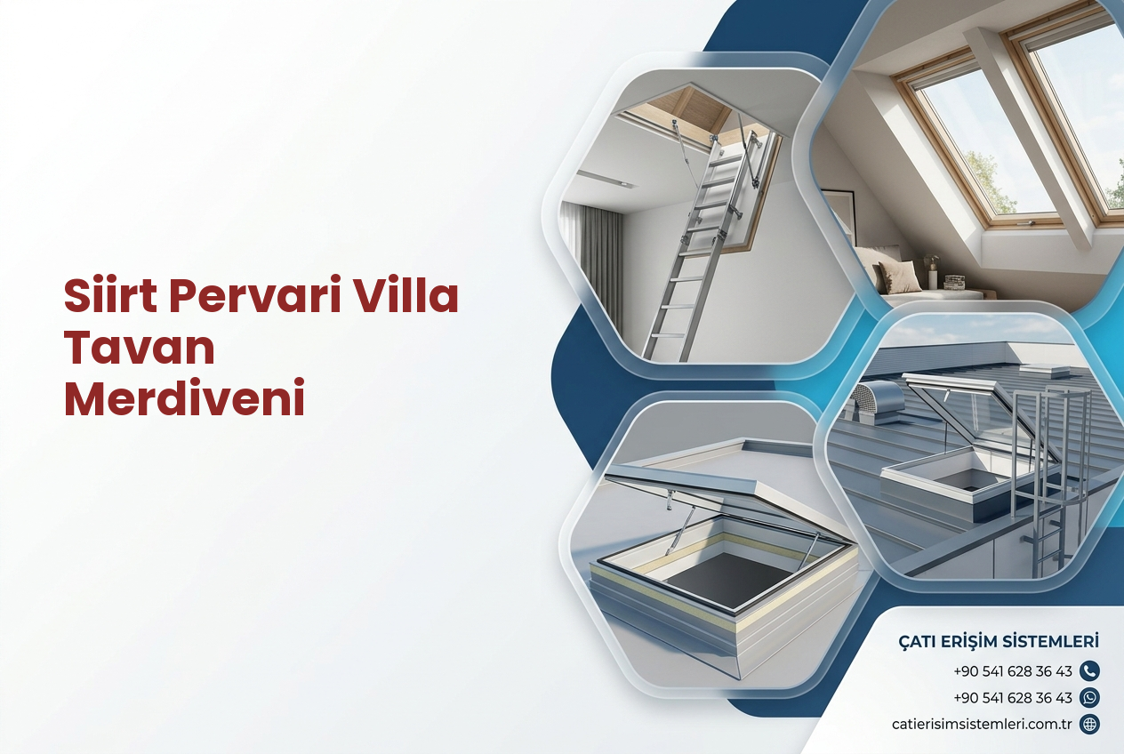 Siirt Pervari Villa Tavan Merdiveni