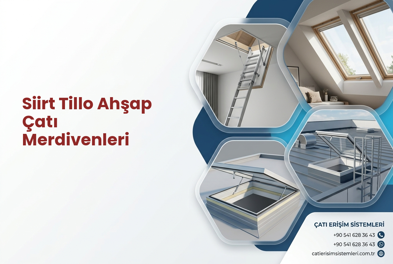 Siirt Tillo Ahşap Çatı Merdivenleri