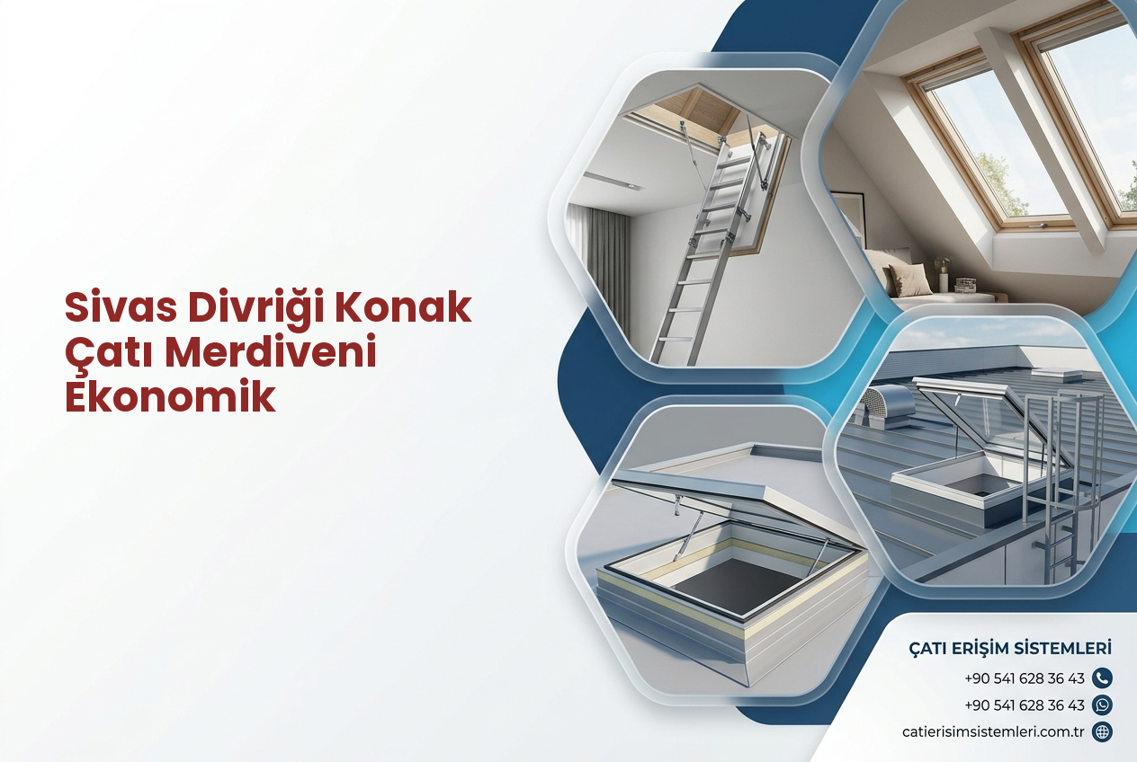 Sivas Divriği Konak Çatı Merdiveni Ekonomik