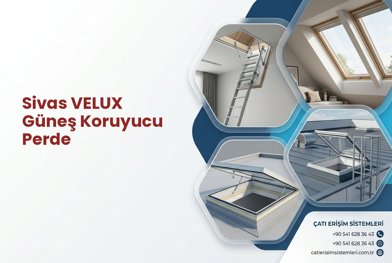 Sivas VELUX Güneş Koruyucu Perde