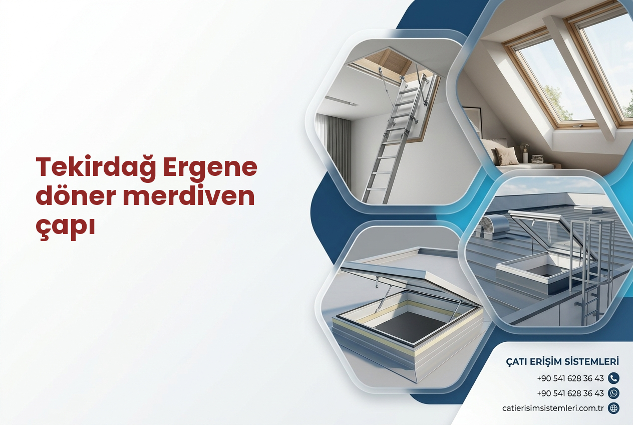 Tekirdağ Ergene döner merdiven çapı