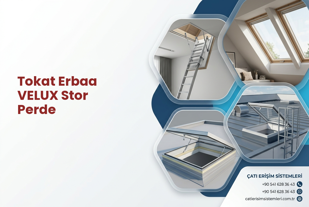 Tokat Erbaa VELUX Stor Perde