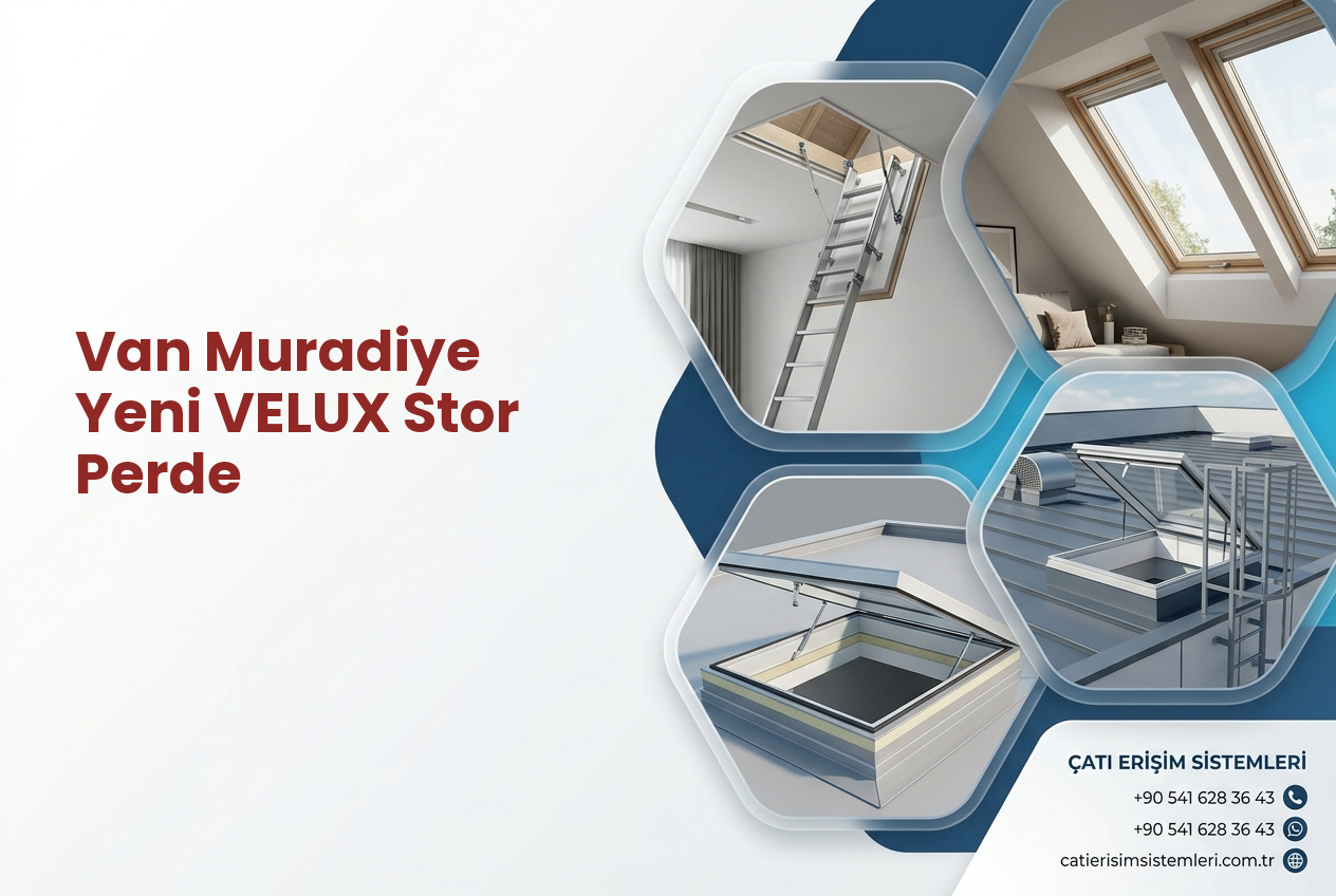 Van Muradiye Yeni VELUX Stor Perde