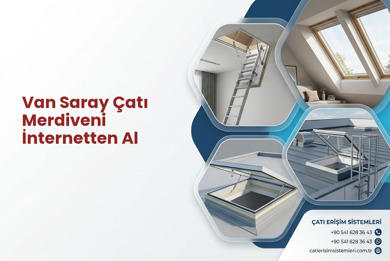 Van Saray Çatı Merdiveni İnternetten Al