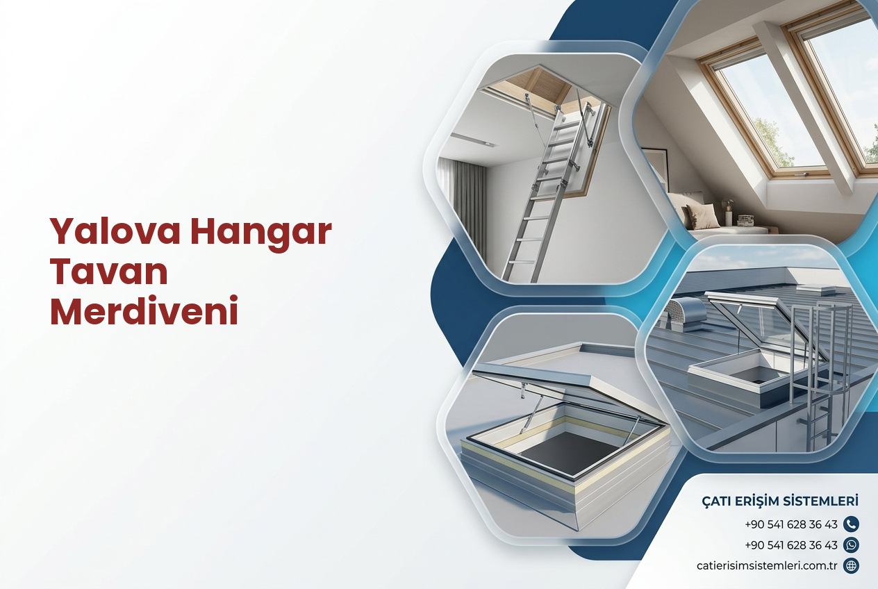 Yalova Hangar Tavan Merdiveni