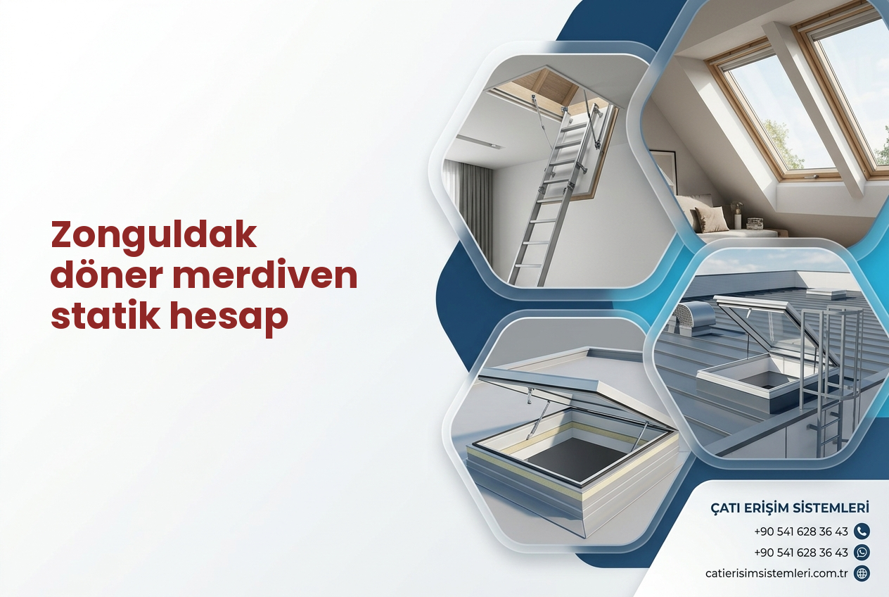 Zonguldak döner merdiven statik hesap